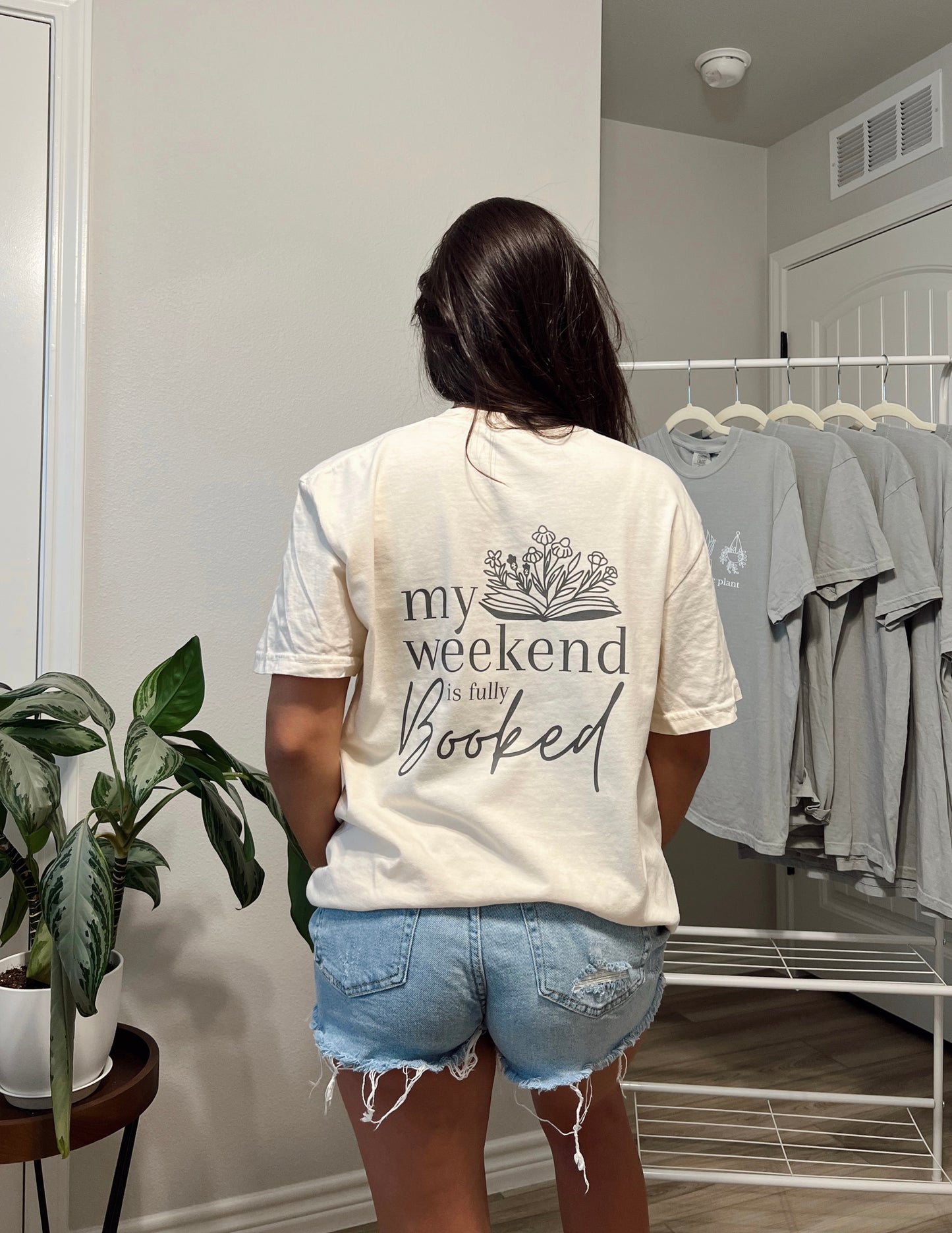 My Weekend is Fully Booked T-shirt